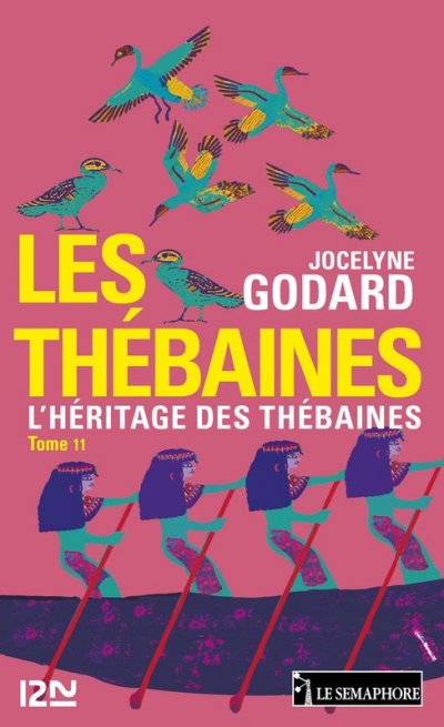 L'héritage des Thébaines de Jocelyne Godard
