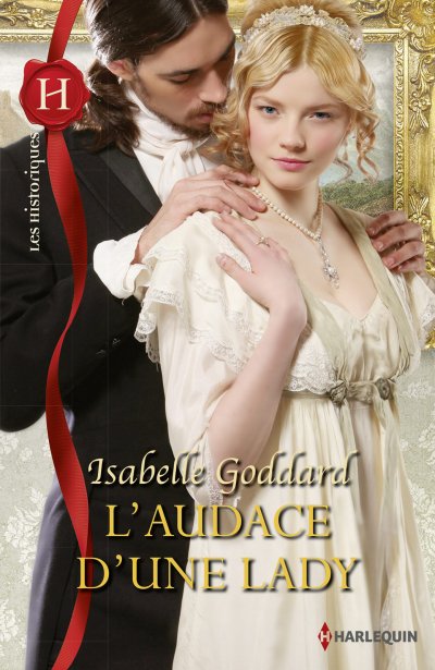 L'audace d'une lady de Isabelle Goddard