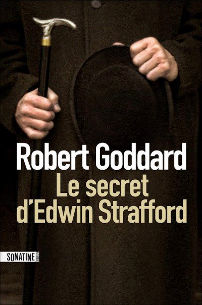 Le secret d'Edwin Strafford de Robert Goddard