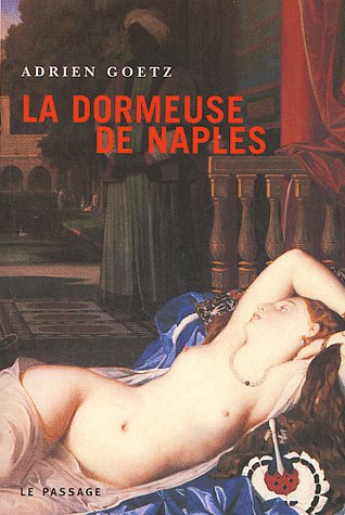 La dormeuse de Naples de Adrien Goetz