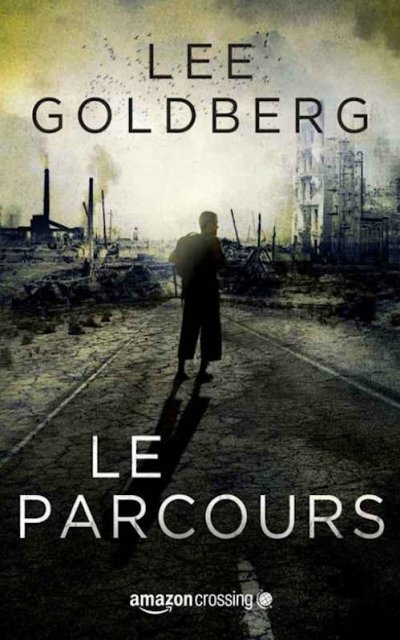 Le parcours de Lee Goldberg