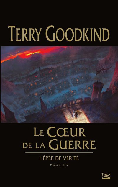 Le Coeur de la Guerre de Terry Goodkind