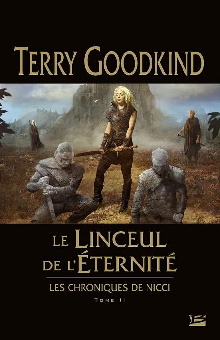 Le Linceuil de l'Éternité de Terry Goodkind