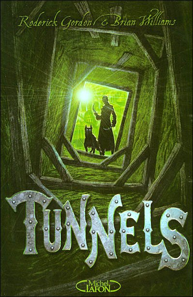 Tunnels de Roderick Gordon