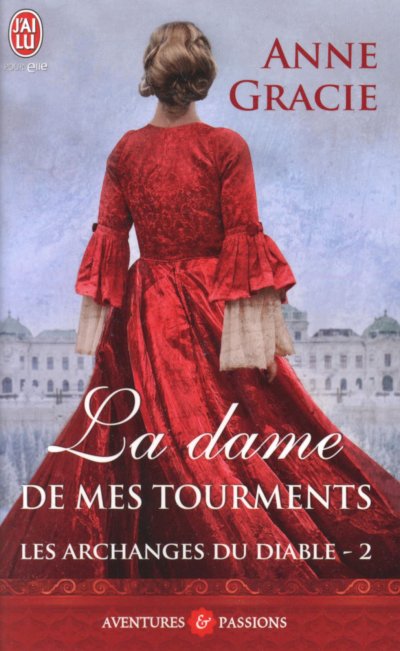 La dame de mes tourments de Anne Gracie