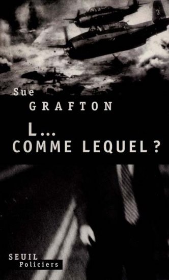 L... Comme Lequel ? de Sue Grafton