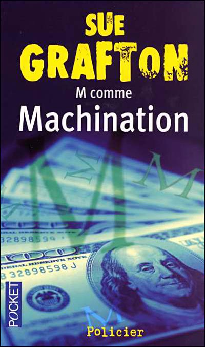 M comme Machination de Sue Grafton