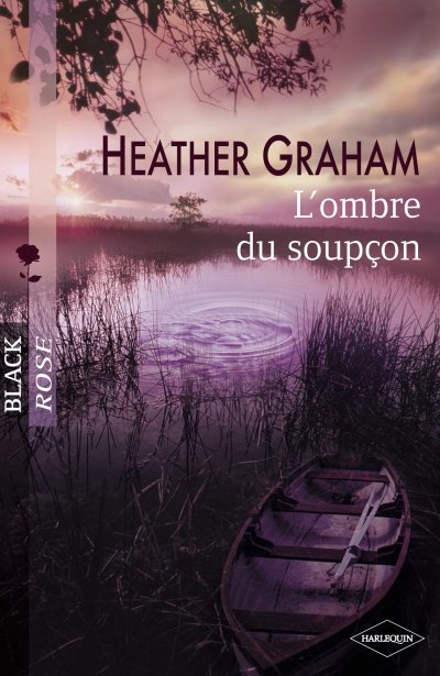 L'ombre du soupçon de Heather Graham