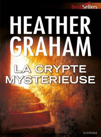 La crypte mystérieuse de Heather Graham