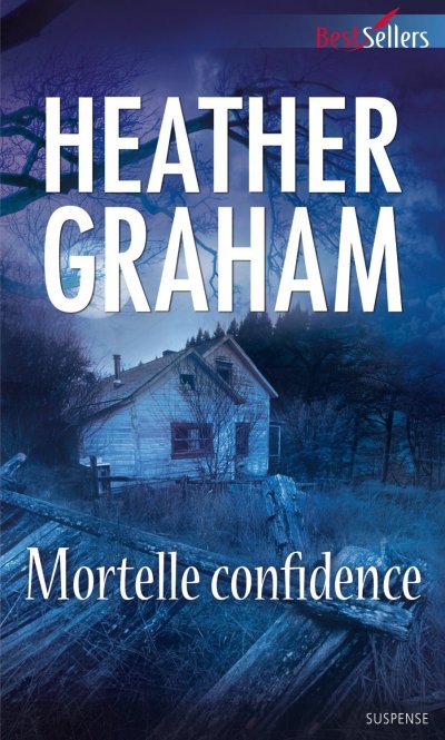 Mortelle confidence de Heather Graham