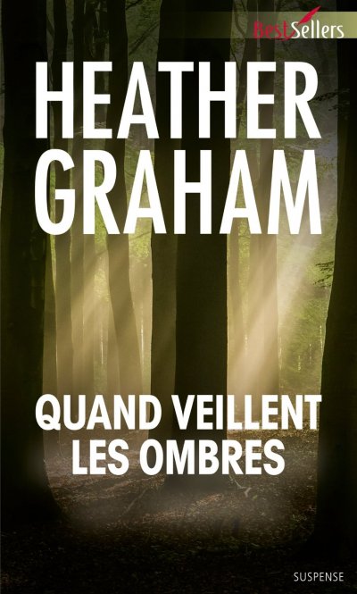 Quand veillent les ombres de Heather Graham