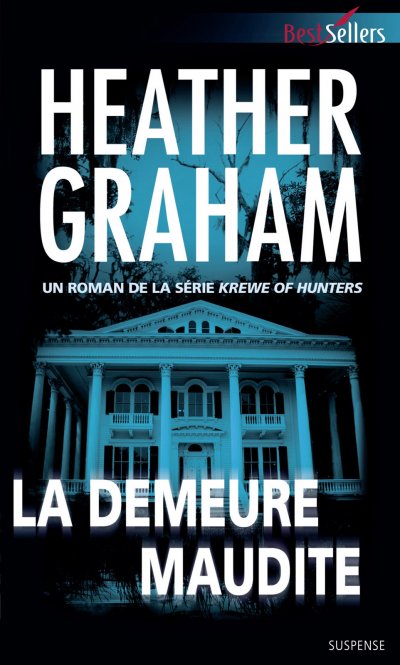 La demeure maudite de Heather Graham