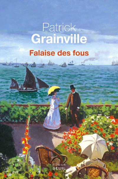 Falaise des fous de Patrick Grainville