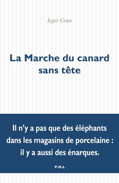 La Marche du canard sans tête de Iegor Gran