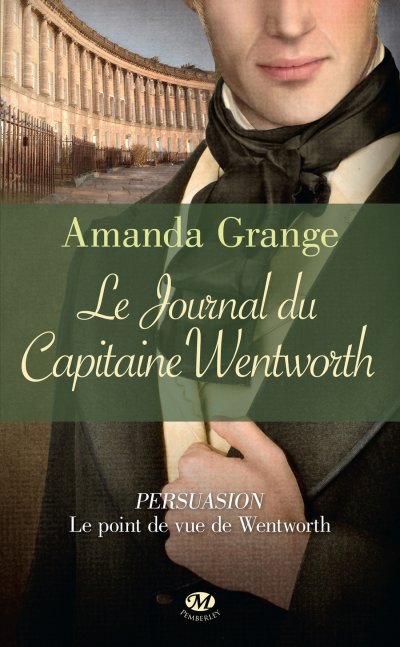 Le Journal du capitaine Wentworth de Amanda Grange