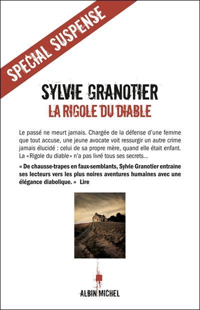 La rigole du diable de Sylvie Granotier