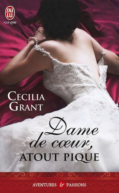 Dame de coeur, Atout pique de Cecilia Grant