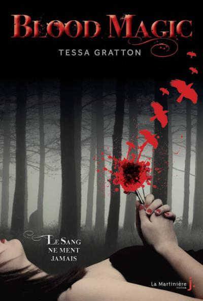 Le Sang ne ment jamais de Tessa Gratton