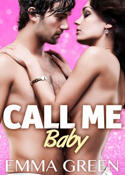 Call me Baby de Emma Green