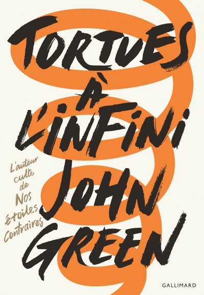 Tortues à l'infini de John Green