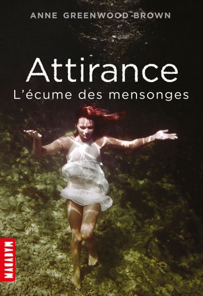 L'écume des mensonges de Anne Greenwood Brown