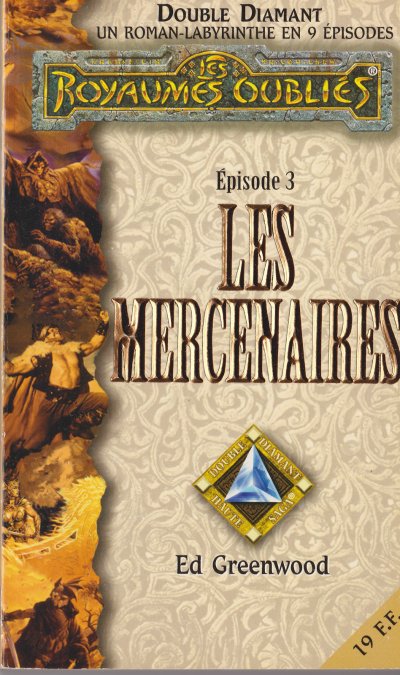 Les Mercenaires de Ed Greenwood