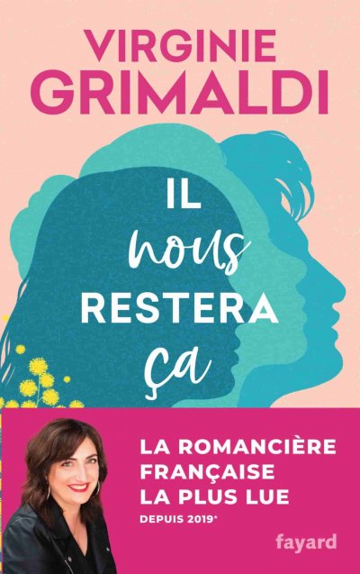 Il nous restera ça de Virginie Grimaldi