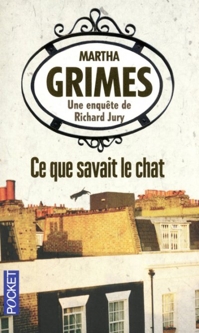 Ce que savait le chat de Martha Grimes