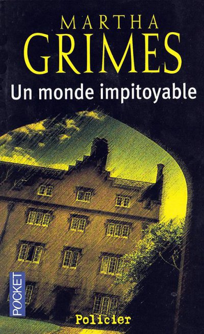 Un monde impitoyable de Martha Grimes