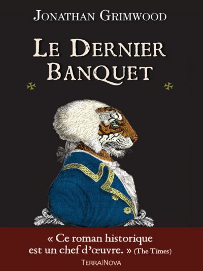 Le dernier banquet de Jonathan Grimwood