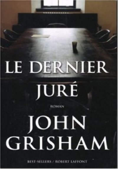 Le dernier juré de John Grisham