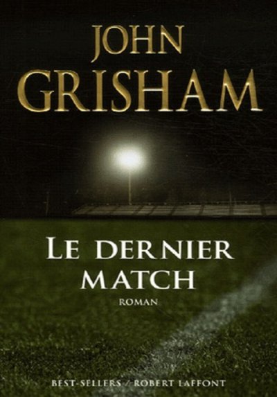 Le dernier match de John Grisham