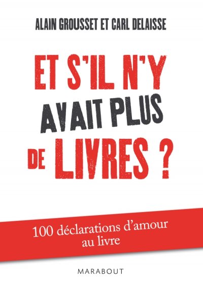 Et s'il n'y avait plus de livres de Alain Grousset