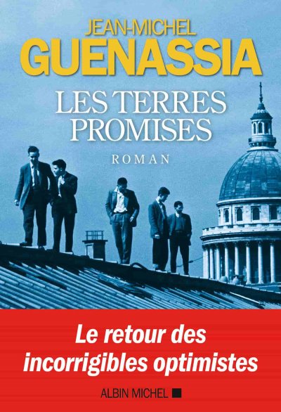 Les terres promises de Jean-Michel Guenassia