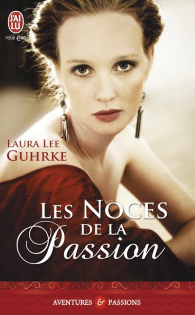 Les noces de la passion de Laura Lee Guhrke