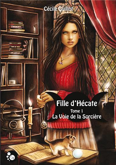 La Voie de la Sorcière de Cécile Guillot