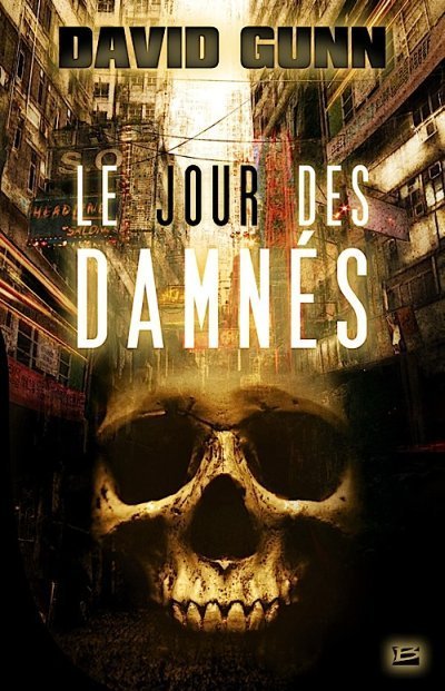 Le Jour des damnés de David Gunn