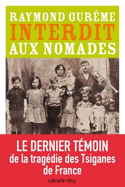 Interdit aux nomades de Raymond Gurême