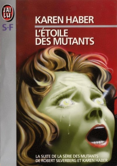 L'Etoile des mutants de Karen Haber