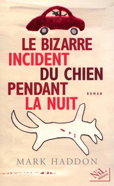 Le bizarre incident du chien pendant la nuit de Mark Haddon