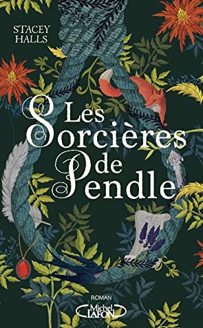 Les sorcières de Pendle de Stacey Halls