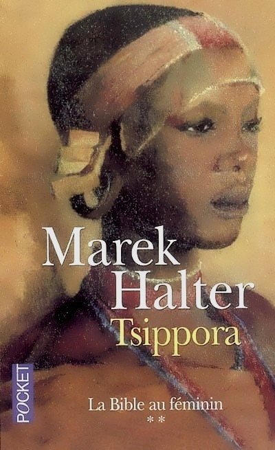 Tsippora de Marek Halter