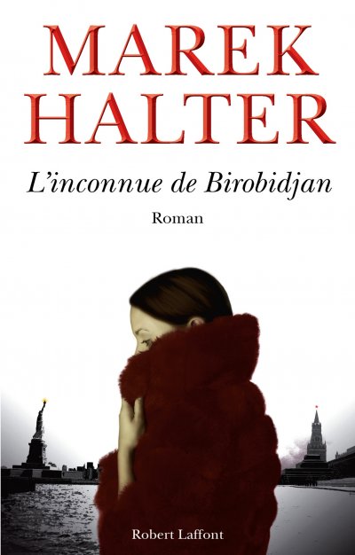 L'inconnue de Birobidjan de Marek Halter