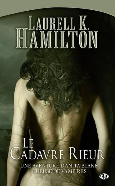 Le Cadavre Rieur de Laurell Kaye Hamilton