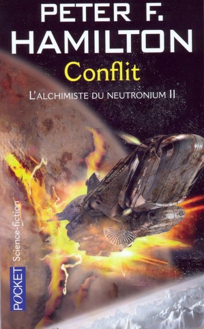 L'Alchimiste du Neutronium : Conflit de Peter F. Hamilton