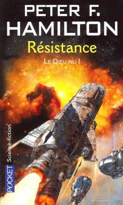 Le Dieu nu : Résistance de Peter F. Hamilton