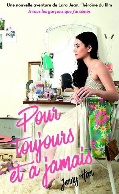 Pour toujours et a jamais de Jenny Han