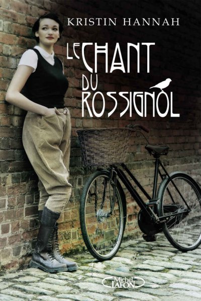 Le chant du rossignol de Kristin Hannah