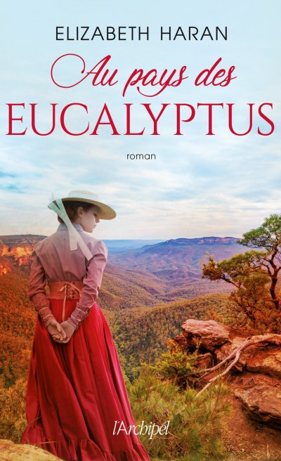 Au pays des eucalyptus de Elizabeth Haran