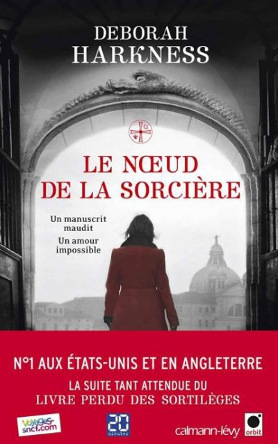 Le noeud de la sorcière de Deborah Harkness